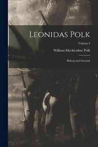 Cover image for Leonidas Polk