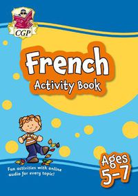 Cover image for French Activity Book for Ages 5-7 (with Online Audio)