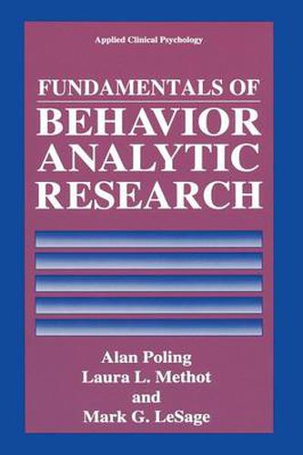 Cover image for Fundamentals of Behavior Analytic Research