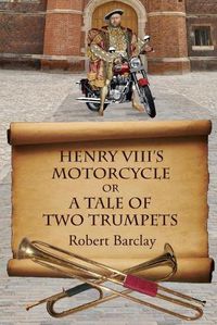 Cover image for Henry VIII's Motorcycle