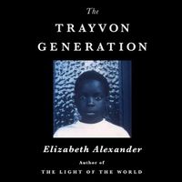 Cover image for The Trayvon Generation