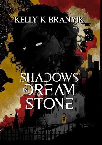 Shadows in Dream Stone