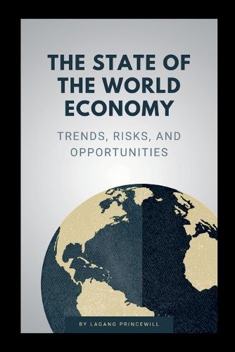 Cover image for The State of the World Economy