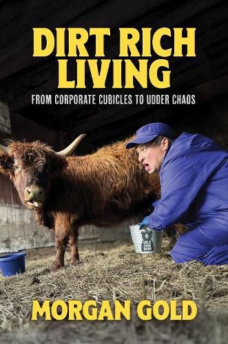Cover image for Dirt Rich Living
