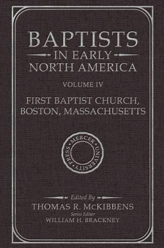 Cover image for Baptists in Early North America-First Baptist Church, Boston, Massachusetts, Volume IV