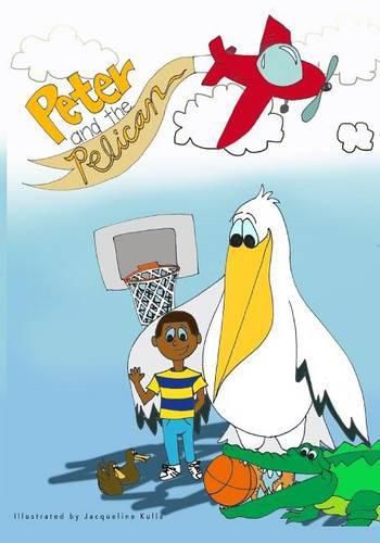 Cover image for Peter and the Pelican