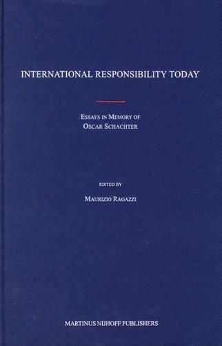 Cover image for International Responsibility Today: Essays in Memory of Oscar Schachter