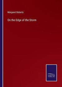 Cover image for On the Edge of the Storm