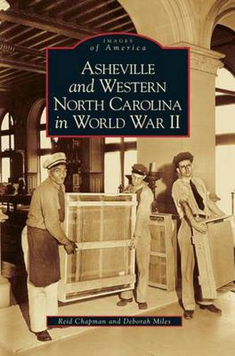 Cover image for Asheville and Western North Carolina in World War II