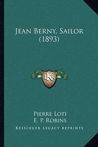 Cover image for Jean Berny, Sailor (1893)