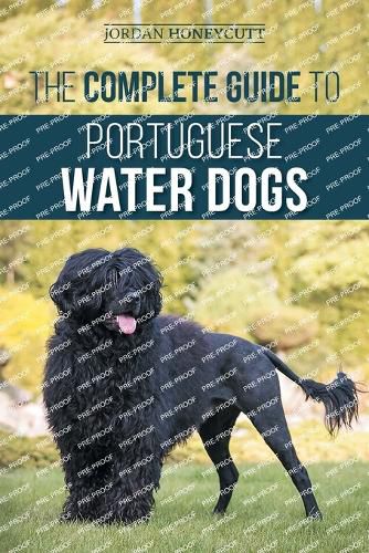 The Complete Guide to Portuguese Water Dogs