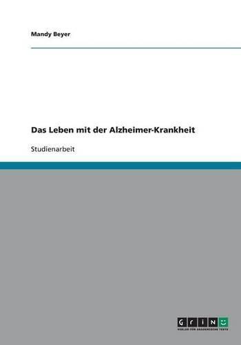 Cover image for Das Leben mit der Alzheimer-Krankheit