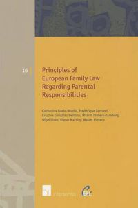 Cover image for Principles of European Family Law Regarding Parental Responsibilities