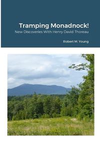 Cover image for Tramping Monadnock!