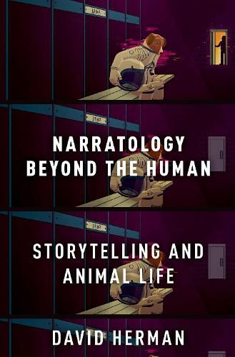 Cover image for Narratology beyond the Human: Storytelling and Animal Life