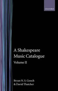Cover image for A Shakespeare Music Catalogue: Volume II