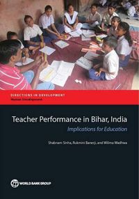 Cover image for Teacher performance in Bihar, India: implications for education