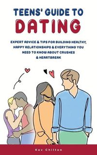 Cover image for Teens' Guide to Dating