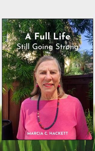 Cover image for A Full Life: Still Going Strong