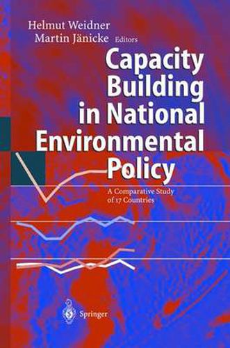 Cover image for Capacity Building in National Environmental Policy: A Comparative Study of 17 Countries