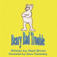 Cover image for Beary Bad Trouble