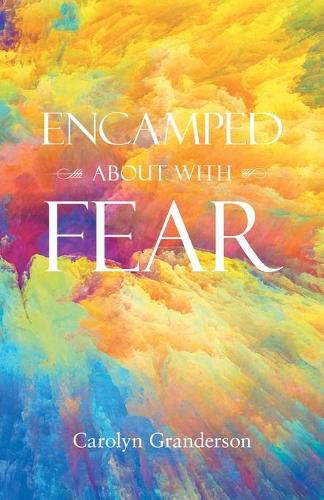 Cover image for Encamped About with Fear