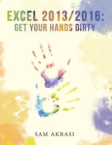 Cover image for Excel 2013/2016: Get Your Hands Dirty