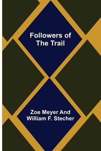 Cover image for Followers of the Trail