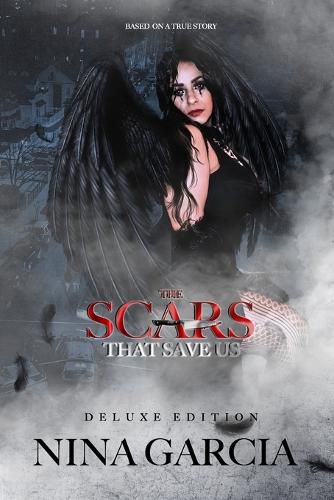 Cover image for The Scars That Save Us: Based on a true story