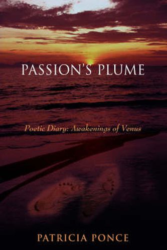 Cover image for Passion's Plume: Poetic Diary: Awakenings of Venus