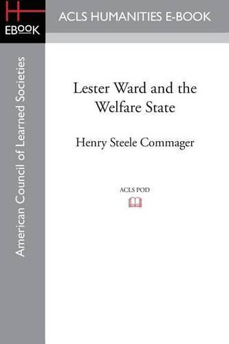 Lester Ward and the Welfare State