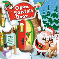 Cover image for Open Santa's Door: A Christmas Lift-the-Flap Book