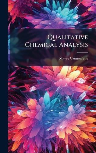 Cover image for Qualitative Chemical Analysis