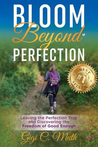 Cover image for Bloom Beyond Perfection