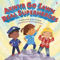 Cover image for Arwyr Go Iawn / Real Superheroes