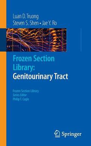 Frozen Section Library: Genitourinary Tract