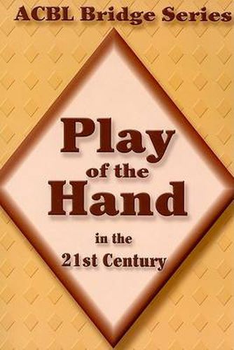 Cover image for Play of the Hand in the 21st Century: The Diamond Series