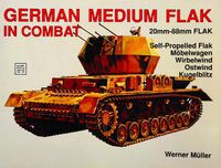 Cover image for German Medium Flak in Combat 20mm-88mm