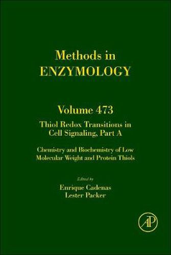 Cover image for Thiol Redox Transitions in Cell Signaling, Part A: Chemistry and Biochemistry of Low Molecular Weight and Protein Thiols