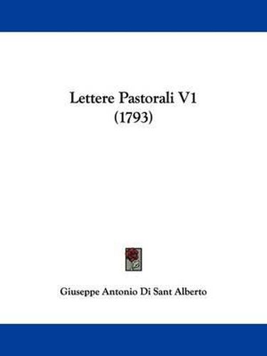 Cover image for Lettere Pastorali V1 (1793)