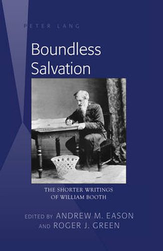 Boundless Salvation: The Shorter Writings of William Booth