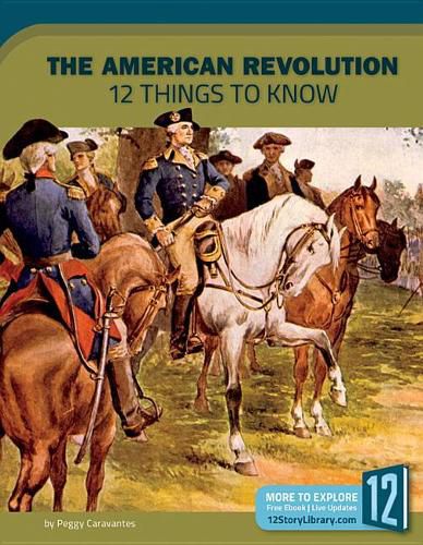 Cover image for The American Revolution: 12 Things to Know