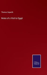 Cover image for Notes of a Visit to Egypt