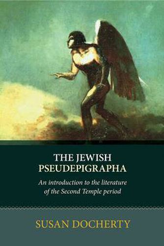 Cover image for The Jewish Pseudepigrapha: An Introduction To The Literature Of The Second Temple Period