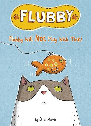 Cover image for Flubby Will Not Play with That