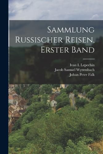Cover image for Sammlung Russischer Reisen, erster Band