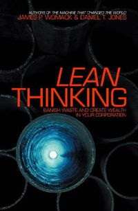 Cover image for Lean Thinking: Banish Waste And Create Wealth In Your Corporation