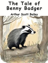 Cover image for The Tale of Benny Badger