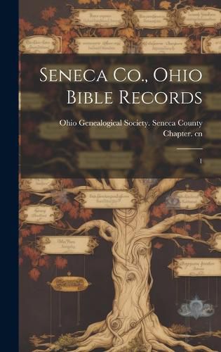 Cover image for Seneca Co., Ohio Bible Records