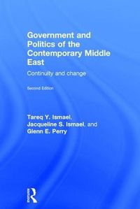 Cover image for Government and Politics of the Contemporary Middle East: Continuity and change